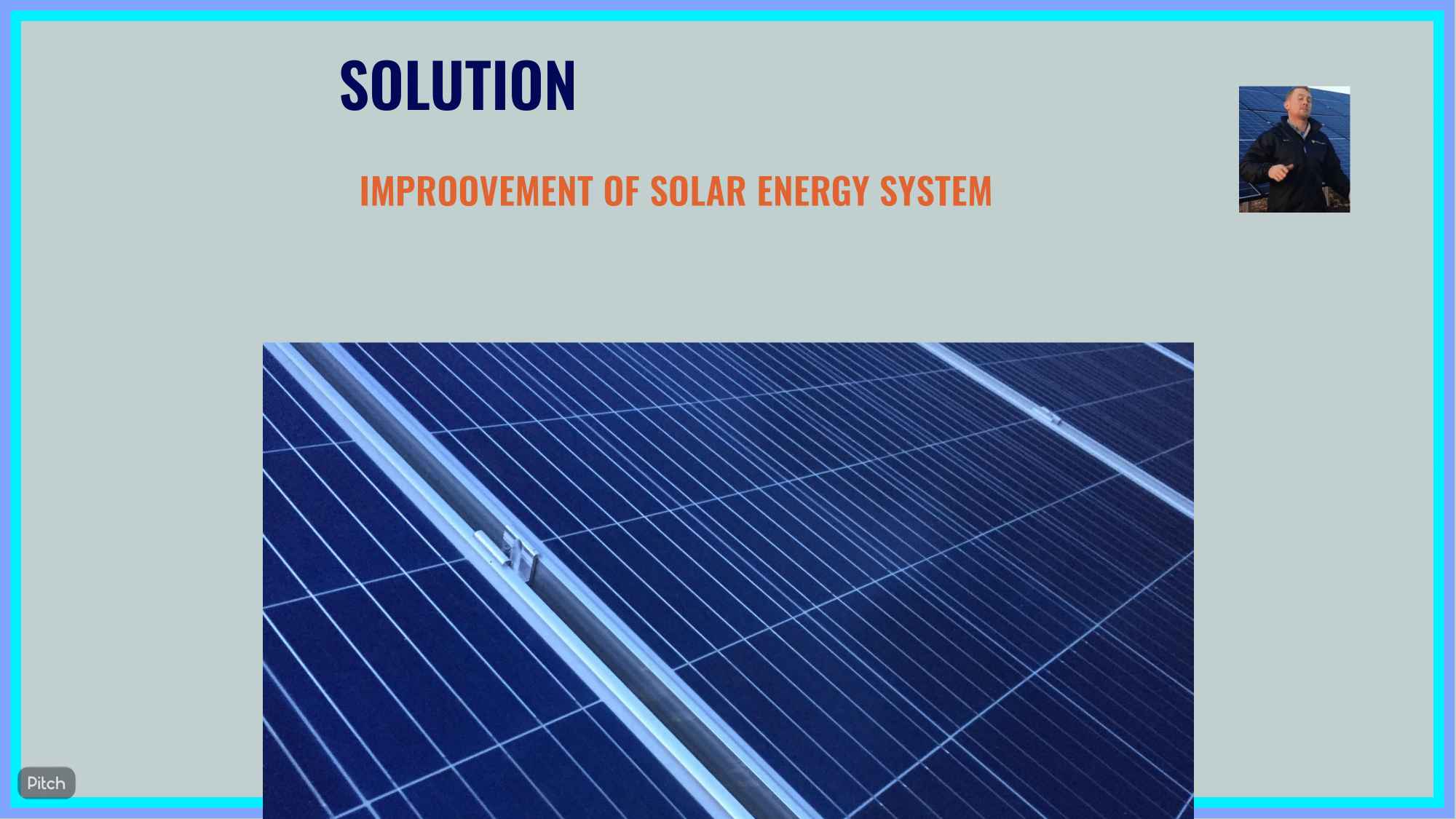 Solar energy system improvement solution